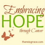 Embracing Hope through Cancer