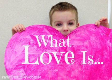 What Love Is…Really